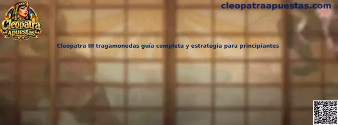 Imagen ilustrativa de Cleopatra III, tragamonedas de temática egipcia, para una guía de reglas y juego responsable