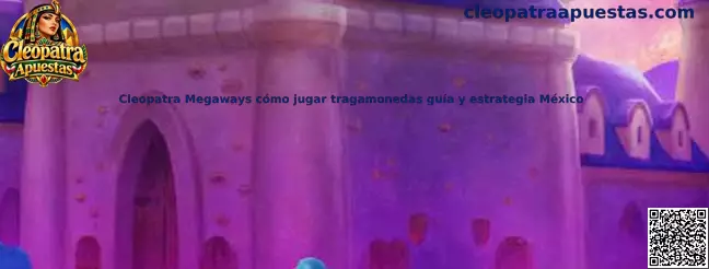 Imagen ilustrativa de Cleopatra Megaways para una guía de tragamonedas en México
