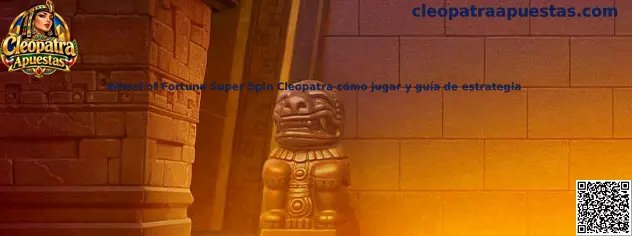 Imagen ilustrativa de Wheel of Fortune Super Spin Cleopatra y su temática de ruleta y tragamonedas