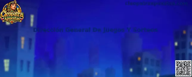 Dirección General De Juegos Y Sorteos