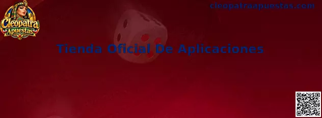 Guía de Cleopatra Apuestas para identificar una tienda oficial de aplicaciones