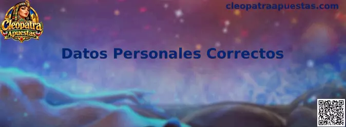 Guía para registrar datos personales correctos en Cleopatra Apuestas