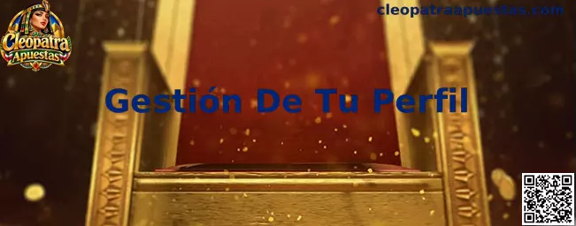 Guía de Gestión De Tu Perfil en Cleopatra Apuestas