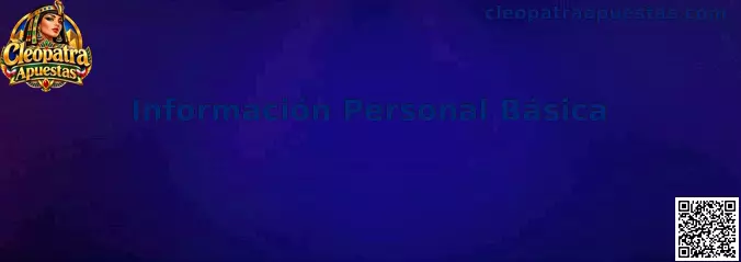 Guía de Información Personal Básica para revisar un formulario de registro