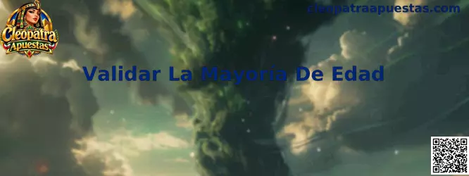 Proceso informativo para validar la mayoría de edad en Cleopatra Apuestas
